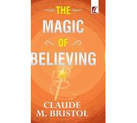 The Magic of believing