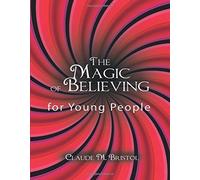The Magic of Believing for Young People