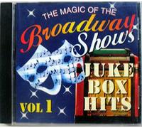 The Magic of Broadway Shows Jukebox Hits, Volume 1