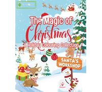 The Magic of Christmas: A Holiday Colouring Collection