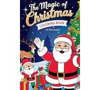 The Magic of Christmas: Coloring Book