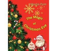 The Magic of Christmas Eve