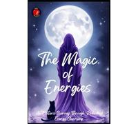 The Magic of Energies
