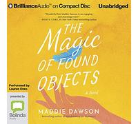 The Magic of Found Objects [Audio]