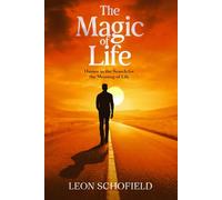 The Magic of Life: Humor in the Search for the Meaning of Life