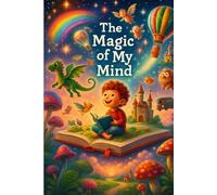 The Magic of My Mind