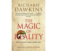 The Magic Of Reality. How We Know What's Really True