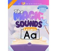 The Magic of Sounds Phonics Workbook: Letters