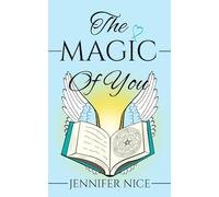 The Magic Of You: A heart-warming contemporary romance with fantasy: 1 (Of You Duology)