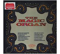 The Magic Organ - The Magic Organ- We Have to Suffer - Melody of Love - Twilight Time