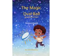 The Magic Oval Ball: Imagination is Power!