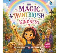 The Magic Paintbrush of Kindness