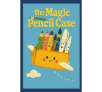 The Magic Pencil Case