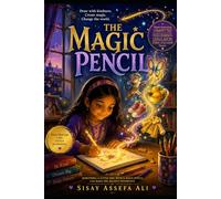 The Magic Pencil & Other Tales: Stories of Courage, Kindness, and Learning Your Own Way