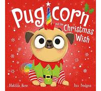 The Magic Pet Shop: Pugicorn and the Christmas Wish
