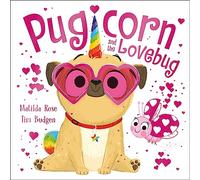 The Magic Pet Shop: Pugicorn and the Lovebug