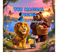 The Magic Picnic: "A Magical Adventure Story for Children"