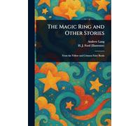 The Magic Ring and Other Stories