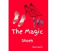The Magic Shoes: Story and Coloring book (Childrens coloring and story books)