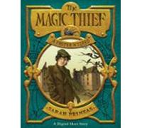 The Magic Thief: A Proper Wizard (ebook)