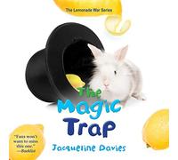 The Magic Trap (The Lemonade War Series, Libro 5)