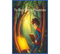 the magic treehouse adventure (Stories for Kids: Fun, Imagination & Learning)