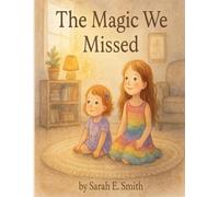 The Magic We Missed