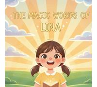 The Magic Words Of LINA