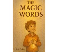 The Magic Words (Ps & Qs - Manners Matter!)