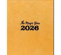 The Magic Year 2026: A Simple Journal for Manifesting Peace, Clarity & Everyday Magic