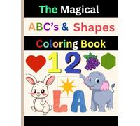 The Magical ABC's and Shapes Coloring Book For Children Activity Book 88 Fun Coloring Pages For Kids