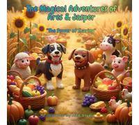 The Magical Adventures of Ares & Jasper: The Power of Sharing