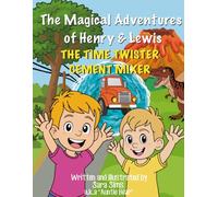 The Magical Adventures of Henry and Lewis: The Time Twister Cement Mixer