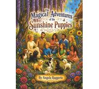 The Magical Adventures of the Sunshine Puppies
