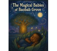 The Magical Babies in Baobab Grove