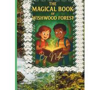 THE MAGICAL BOOK OF WISHWOOD FOREST
