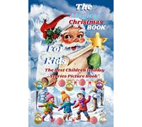 The Magical Christmas Book For Kids: The Best Children"s Holiday Stories Picture Book