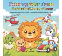THE MAGICAL COLORING WORLD: The perfect coloring book for children ages 3 to 6!