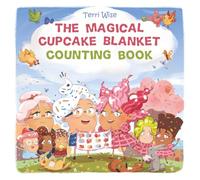 The Magical Cupcake Blanket Counting Book
