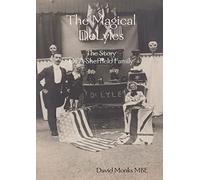 The Magical DeLyles - The Story Of A Sheffield Family