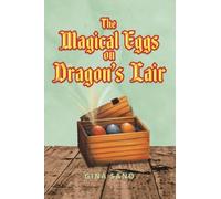 The Magical Eggs in Dragon's Lair: Book 1