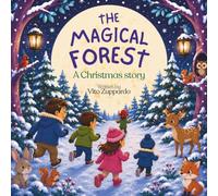 The Magical Forest: A Christmas Story