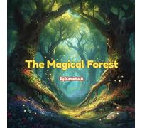 The Magical Forest: Children's bedtime story, Holiday gift, Christmas gift, Hannukah gift, Birthday gift, The Magical Forest is a poem storybook that ... children and parents will treasure together.