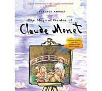 The Magical Garden Of Claude Monet (Anholt's Artists)