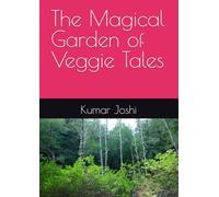 The Magical Garden of Veggie Tales