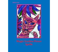 The Magical Garden Power Spells: collection of your spells