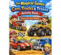 The Magical Genes Cars, Trucks & Trains Activity Book