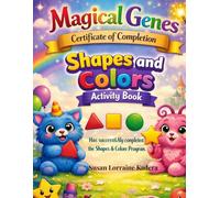 THE MAGICAL GENES SHAPES & COLORS ACTIVITY BOOK