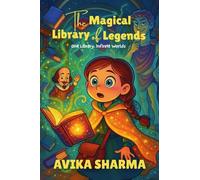 The Magical Library of Legends: One Library. Infinite Worlds