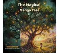 The Magical Mango Tree: A Story About the Joy of Sharing (Kiddozz Adventures)